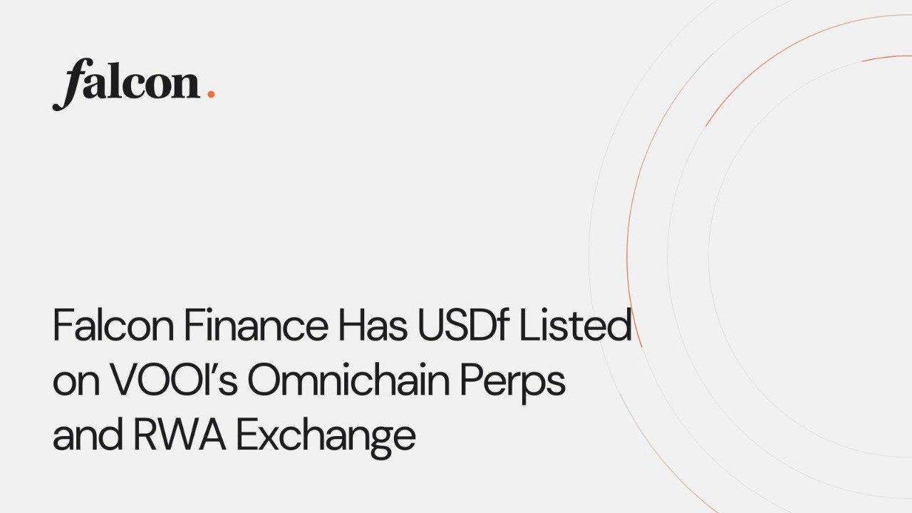 Falcon Finance 已将 USDf 列入 VOOI 的 Omnichain Perps 和 RWA 交易所