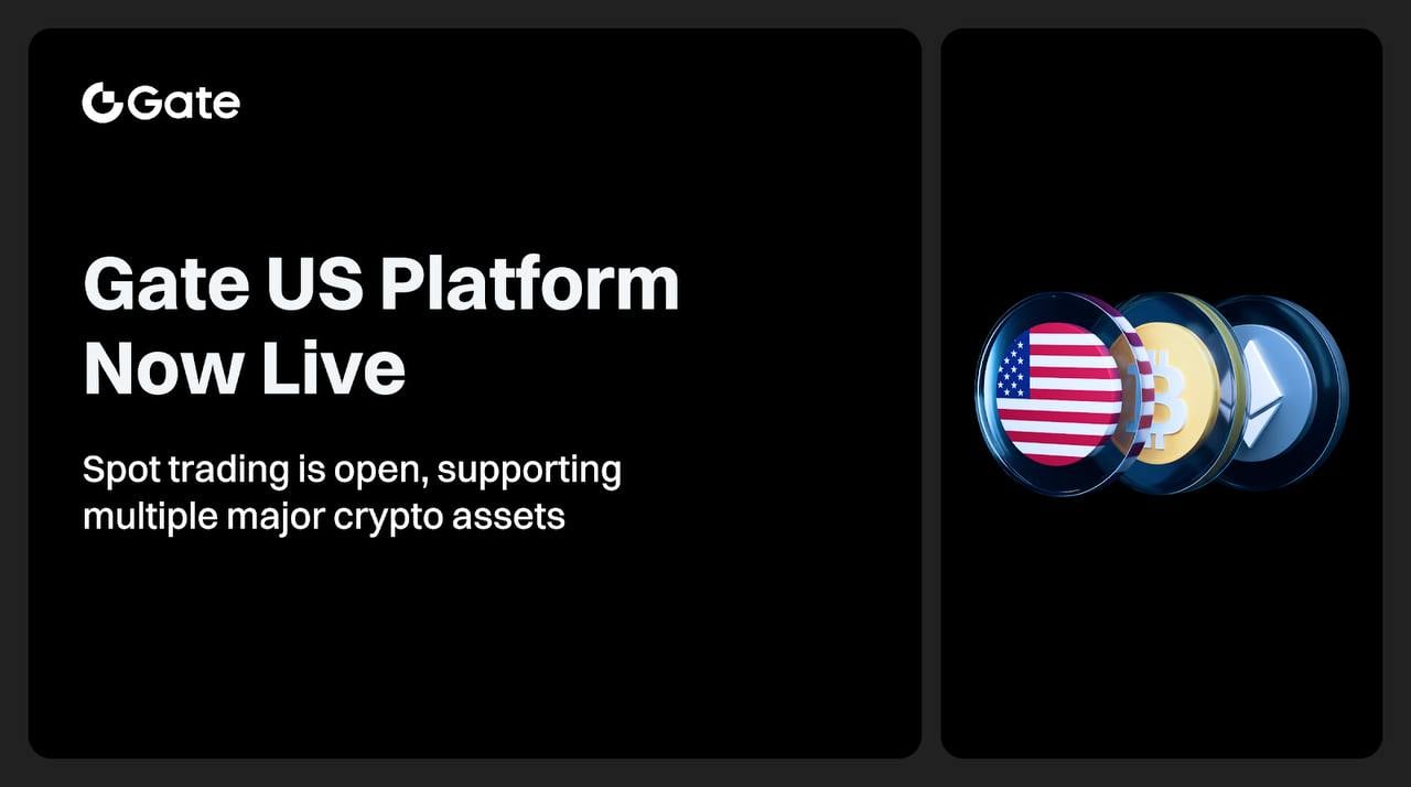 Gate US 正式上线，为美国客户提供安全合规的加密货币交易